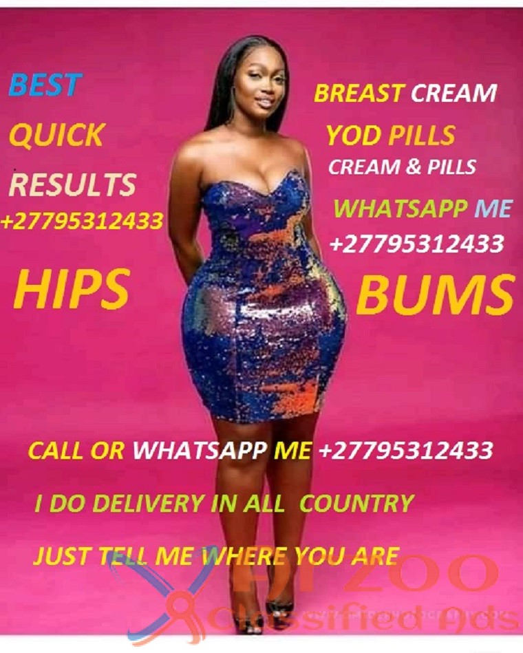 HIPS & BUMS, Botcho, BREAST +27795312433 QUICK UK