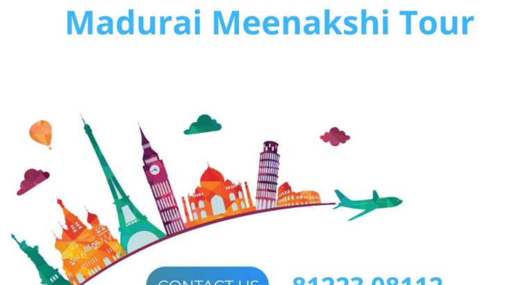 Madurai Meenakshi Tours – Best tours and travels