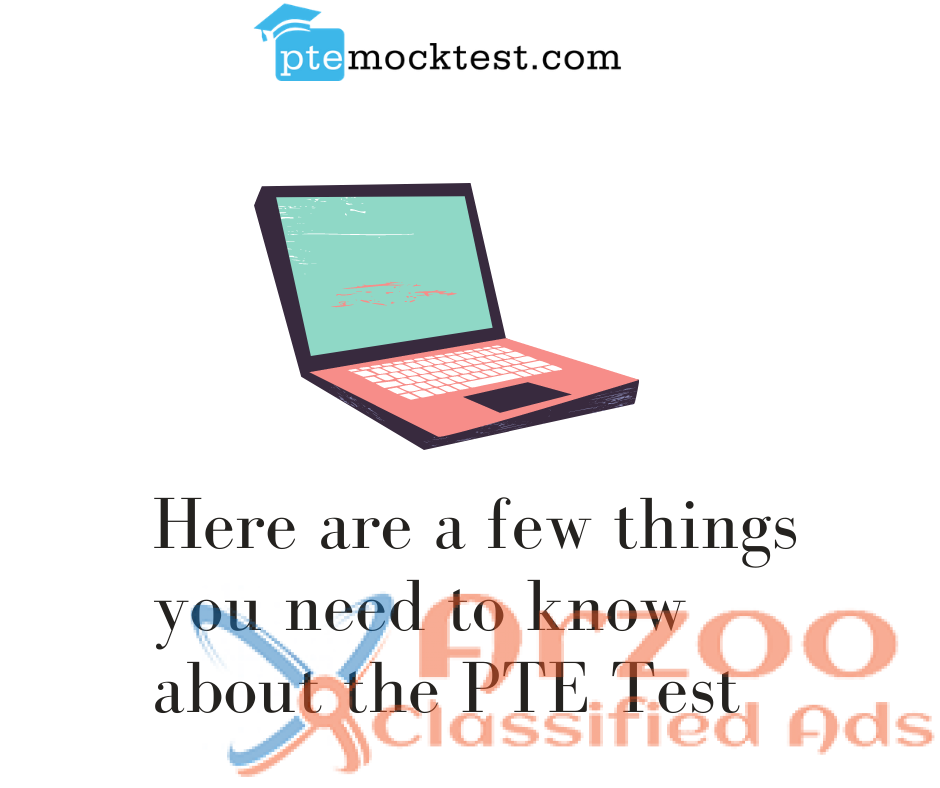 Few Things You Need To Know About The PTE Test