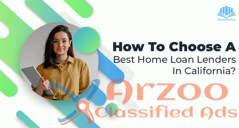 Best Home Loan Lenders in California