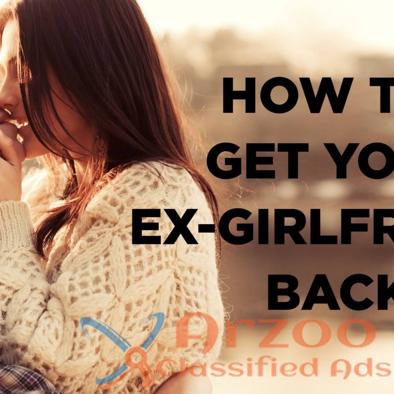 How to Get your love back in 24 hours