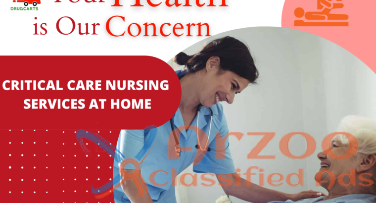 Hire Nurse for Critical Care at Home Online | Drug