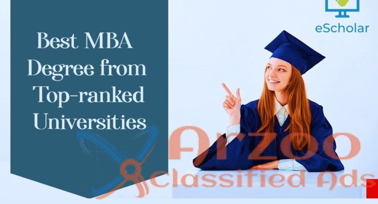 Best MBA Degree from Top-ranked Universities!!