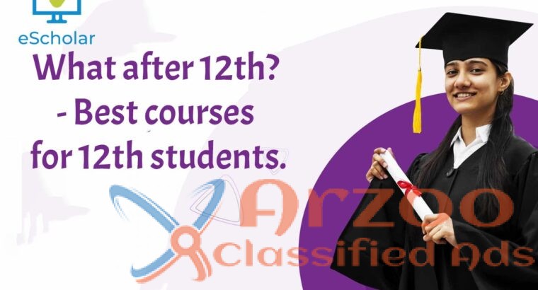 What after 12th? – Best courses for 12th students