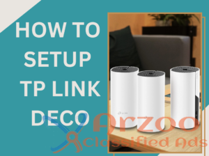 How to Setup Tp Link Deco | +1-800-487-3677