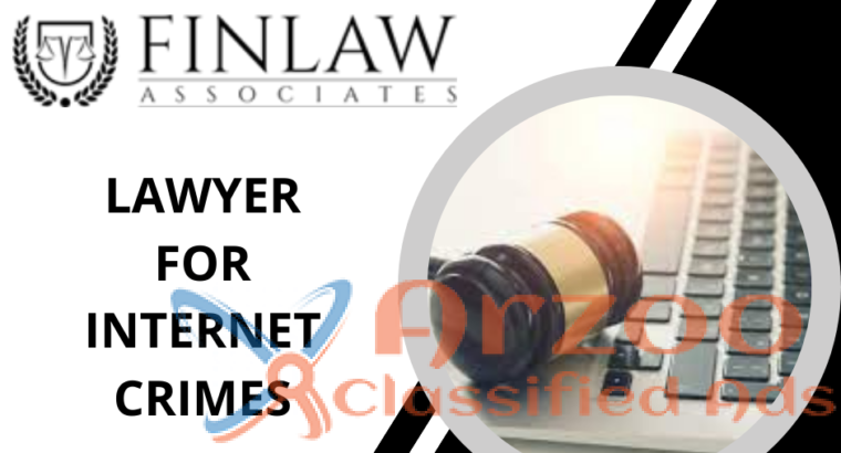 A Lawyer for Internet crimes is indispensable